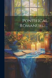 Pontifical Romanum......