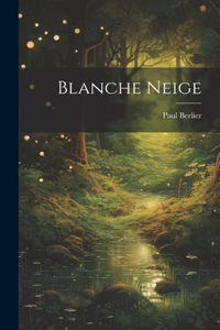 Blanche Neige