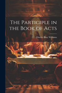 The Participle in the Book of Acts