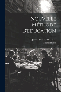 Nouvelle Méthode D'éducation