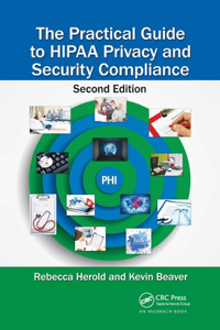 Practical Guide to Hipaa Privacy and Security Compliance