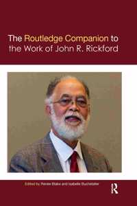 Routledge Companion to the Work of John R. Rickford