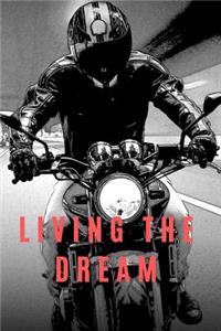 Living The Dream
