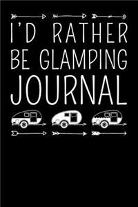 I'd Rather Be Glamping Journal