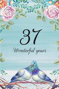 37 Wonderful Years