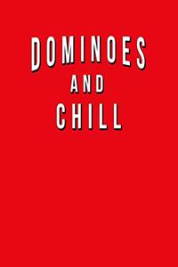 Dominoes And Chill