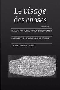 Le Visage Des Choses