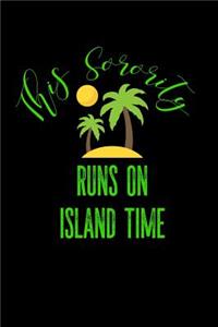 This Sorority Runs On Island Time