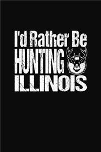 I'd Rather Be Hunting Illinois