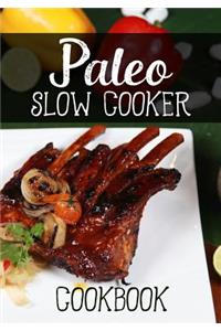 Paleo Slow Cooker Cookbook