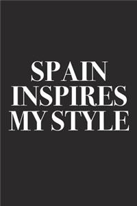 Spain Inspires My Style