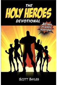 Holy Heroes Devotional