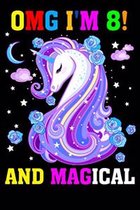 Omg I Am 8! and Magical