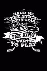 The King Wants to Play