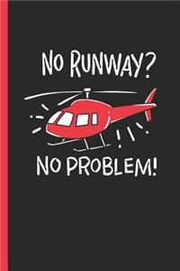 No Runway? No Problem!