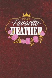 I'm The Favorite Heather