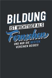 Bildung ist wichtiger als Fernsehen