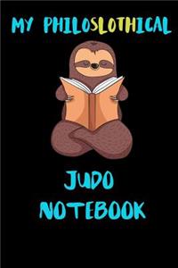 My Philoslothical Judo Notebook