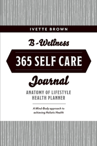 B-Wellness365 Self Care Journal, 1