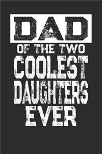 Dad Of The Two Coolest Daughters Ever