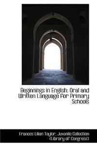 Beginnings in English: Oral and Written Language for Primary Schools