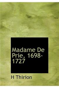 Madame de Prie, 1698-1727