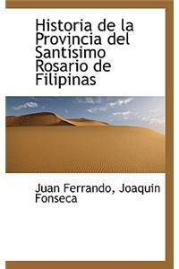 Historia de La Provincia del Santisimo Rosario de Filipinas