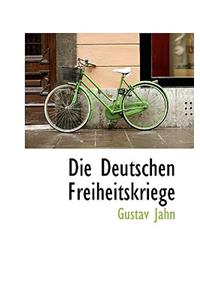 Die Deutschen Freiheitskriege