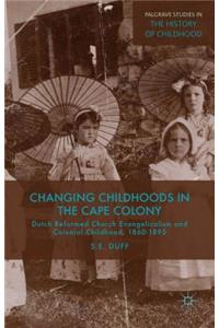 Changing Childhoods in the Cape Colony