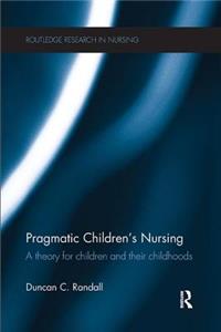 Pragmatic Children's Nursing