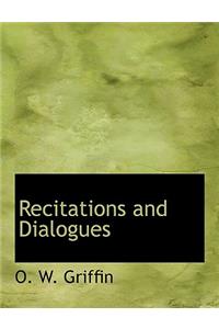 Recitations and Dialogues
