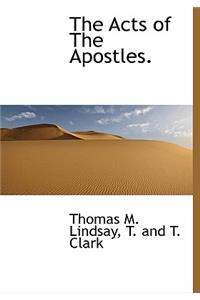 The Acts of the Apostles.