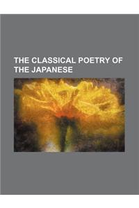 The Classical Poetry of the Japanese