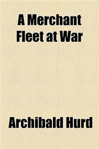A Merchant Fleet at War