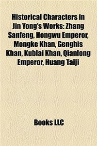 Historical Characters in Jin Yong's Works