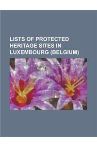 Lists of Protected Heritage Sites in Luxembourg (Belgium)
