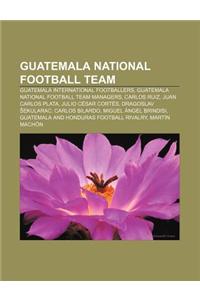 Guatemala National Football Team