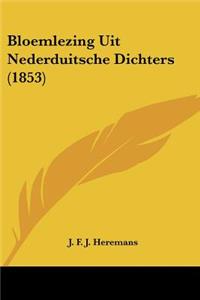 Bloemlezing Uit Nederduitsche Dichters (1853)