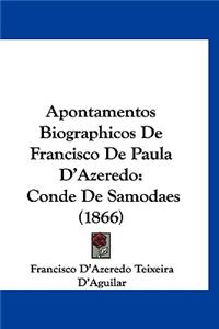 Apontamentos Biographicos de Francisco de Paula d'Azeredo