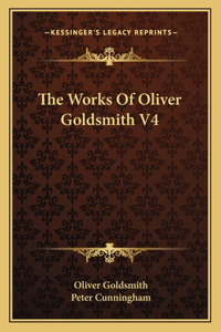 Works of Oliver Goldsmith V4
