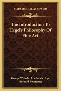 Introduction to Hegel's Philosophy of Fine Art