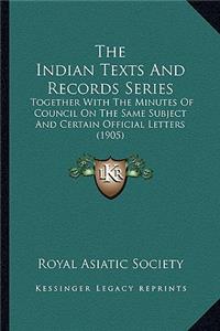 The Indian Texts And Records Series