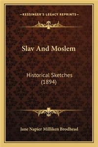 Slav And Moslem