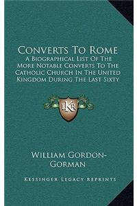 Converts To Rome