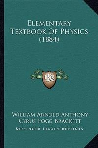 Elementary Textbook of Physics (1884)