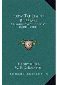 How to Learn Russian