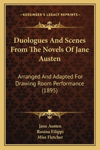 Duologues And Scenes From The Novels Of Jane Austen