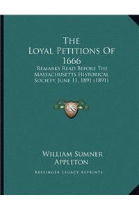 The Loyal Petitions Of 1666