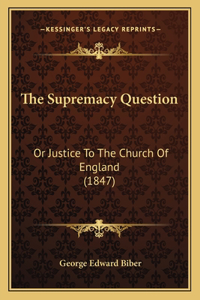 The Supremacy Question