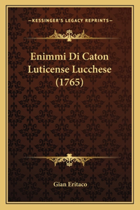 Enimmi Di Caton Luticense Lucchese (1765)
